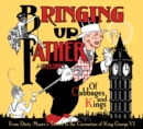 Bringing Up Father Volume 2: Of Cabbages And Kings - Book