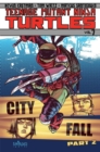 Teenage Mutant Ninja Turtles Volume 7: City Fall Part 2 - Book