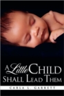A Little Child Shall Lead Them - Book