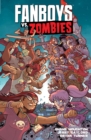 Fanboys Vs Zombies Vol. 5 - eBook