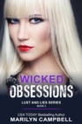 Wicked Obsessions (Lust and Lies Series, Book 3) - eBook