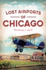 Lost Airports of Chicago - eBook