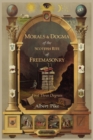 Morals and Dogma of the Ancient and Accepted Scottish Rite of Freemasonry : First Three Degrees - Book