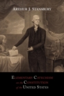 Elementary Catechism on the Constitution of the United States : For the Use of Schools - Book