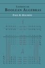 Lectures on Boolean Algebras - Book