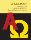 Liddell and Scott's Greek-English Lexicon, Abridged [Oxford Little Liddell with Enlarged Type for Easier Reading] - Book