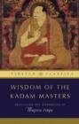 Wisdom of the Kadam Masters - Book