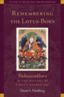 Remembering the Lotus-Born - Book