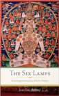 The Six Lamps : Secret Dzogchen Instructions on the Bon Tradition - Book