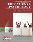 Introduction to Educational Psychology CLEP Test Study Guide - Book