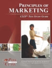 Principles of Marketing CLEP Test Study Guide - Book