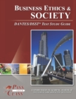 Business Ethics and Society DANTES/DSST Test Study Guide - Book