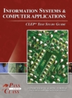 Information Systems and Computer Applications CLEP Test Study Guide - Book