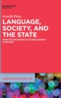 Language, Society, and the State : From Colonization to Globalization in Taiwan - Book