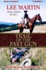 Trail of The Fast Gun - eAudiobook