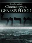 Grappling with the Chronology of the Genesis Flood : Navigating the Flow of Time in Biblical Narrative - eBook