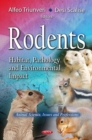 Rodents : Habitat, Pathology and Environmental Impact - eBook