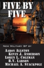 Five by Five : Five Short Novels by Five Masters of Military Science Fiction - Book