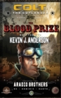 Colt the Outlander : Blood Prize - Book