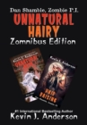 Unnatural Hairy Zomnibus Edition : Contains Two Complete Novels: Unnatural Acts and Hair Raising - Book