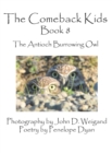 The Comeback Kids, Book 8, the Antioch Burrowing Owl - Book