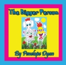 The Bigger Person - Book
