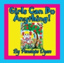 Girls Can Do Anything! - Book