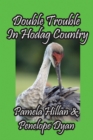 Double Trouble In Hodag Country - Book