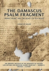 The Damascus Psalm Fragment : Middle Arabic and the Legacy of Old Higazi - Book