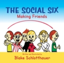 Social Six, Making Friends - Book