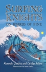 Surfing Knights, On Boards of Pine - Book
