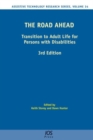 The Road Ahead : Transition to Adult Life for Persons with Disabilities - Book