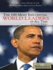 The 100 Most Influential World Leaders of All Time - eBook