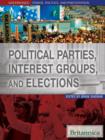 Political Parties, Interest Groups, and Elections - eBook