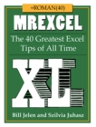 MrExcel XL : The 40 Greatest Excel Tips of All Time - Book