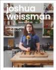 Joshua Weissman: An Unapologetic Cookbook. #1 NEW YORK TIMES BESTSELLER - Book