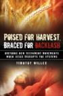 Poised for Harvest, Braced for Backlash - Book