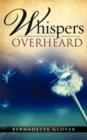 Whispers Overheard - Book