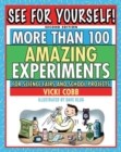 See for Yourself! : More Than 100 Amazing Experiments for Science Fairs and School Projects - Book