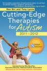 Cutting-Edge Therapies for Autism 2011-2012 - Book