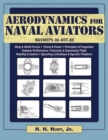 Aerodynamics for Naval Aviators : NAVWEPS 00-8OT-80 - Book