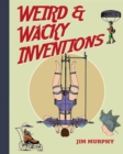 Weird & Wacky Inventions - Book