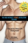 High Intensity Fitness Revolution for Men : A Fast and Easy Workout with Amazing Results - Book