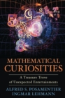 Mathematical Curiosities : A Treasure Trove of Unexpected Entertainments - Book