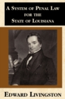A System of Penal Law for the State of Louisiana - Book