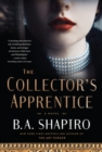 The Collector's Apprentice : A Novel - Book
