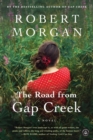 The Road from Gap Creek : A Novel - Book