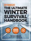 The Winter Survival Handbook : 252 Ways to Beat the Cold - Book