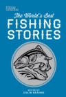 The World's Best Fishing Stories - eBook