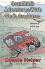 Grandma's Adventures with God's Creatures - Book
